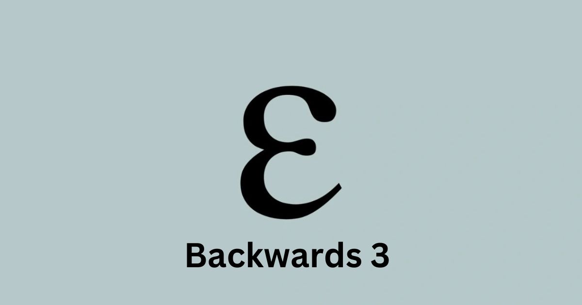 Epsilon Symbol, Backwards 3