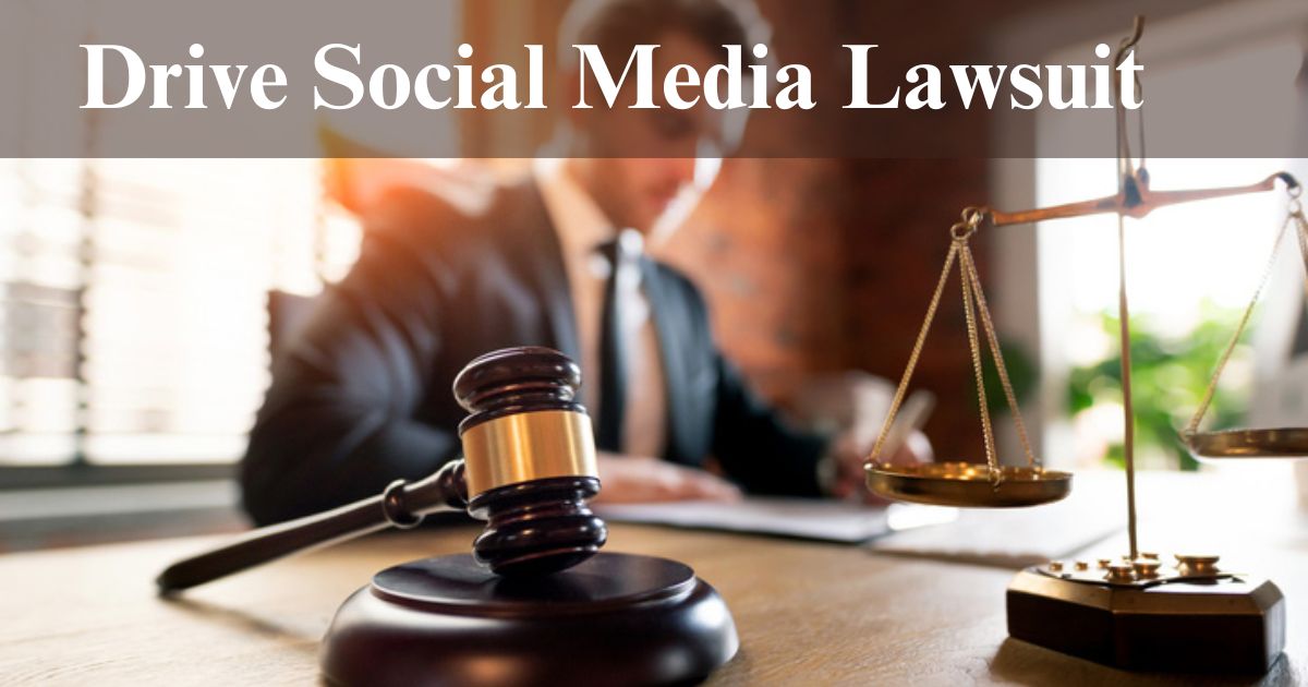 Drive Social Media Lawsuit