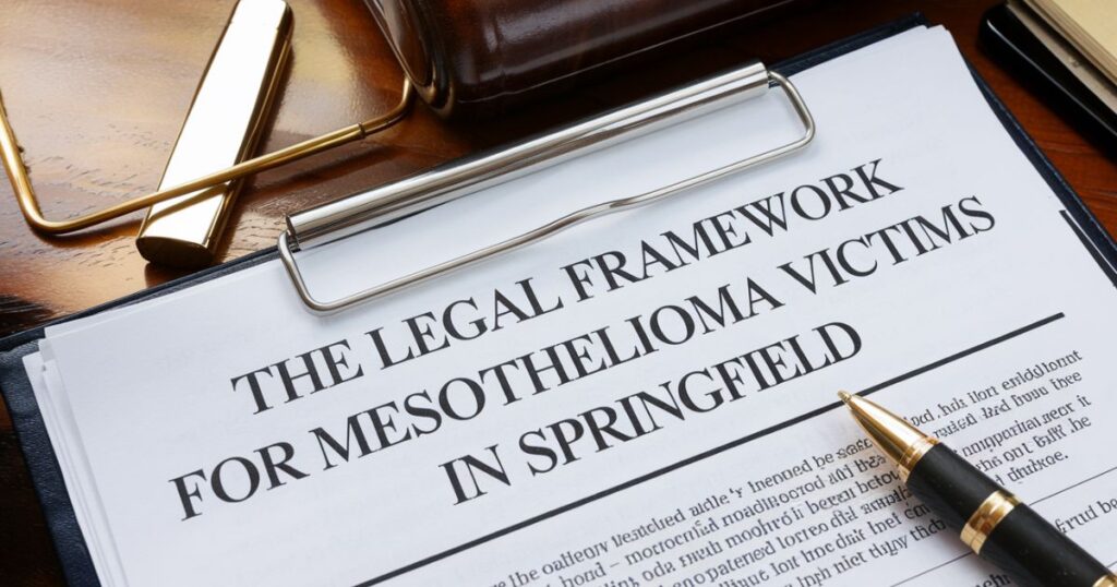 The Legal Framework for Mesothelioma Victims in Springfield